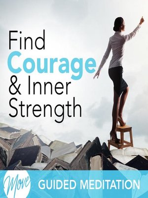 cover image of Find Courage & Inner Strength